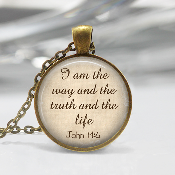 1 Inch Round Pendant Tray - I Am The Way And The Truth And The Life John 14:6